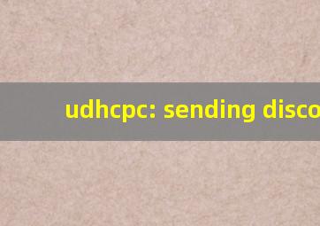 udhcpc: sending discover